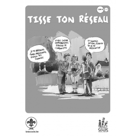 Tisse ton réseau